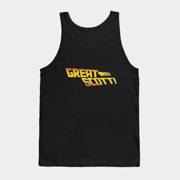 Great Scott slogan Tank Top by Cinestore Merch